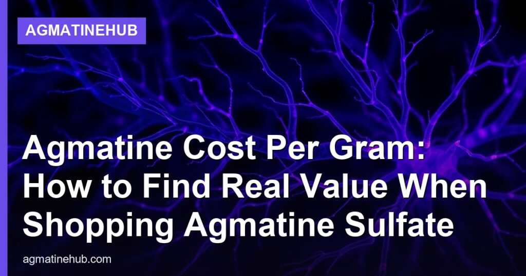 Agmatine Cost Per Gram: How to Find Real Value When Shopping Agmatine Sulfate - AgmatineHub