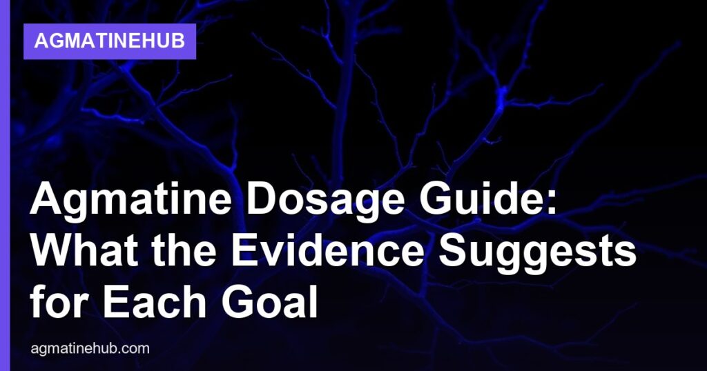 Agmatine Dosage Guide: What the Evidence Suggests for Each Goal - AgmatineHub