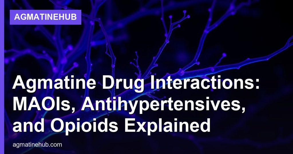Agmatine Drug Interactions: MAOIs, Antihypertensives, and Opioids Explained - AgmatineHub