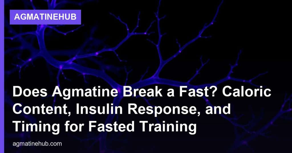 Does Agmatine Break a Fast? Caloric Content, Insulin Response, and Timing for Fasted Training - AgmatineHub